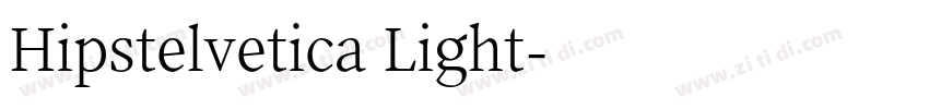 Hipstelvetica Light字体转换